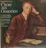 Händel - Chöre aus Oratorien,, Berliner Rundfunk, Kammeroch Berlin, Koch