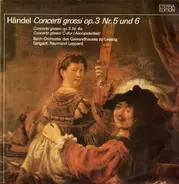 Händel - Concerti grossi op. 3 Nr. 5 und 6