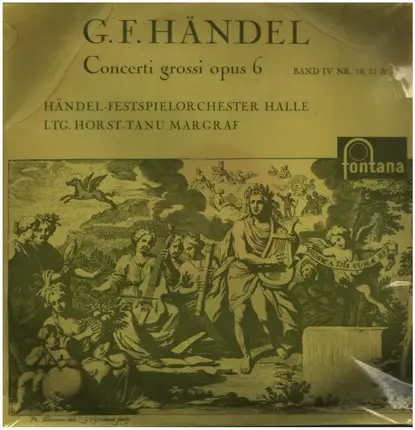 Händel - Concerti Grossi Opus 6 (Volume IV Nos. 10, 11 & 12)