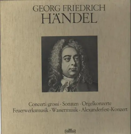 Händel - Concerti grossi / Sonaten a.o.