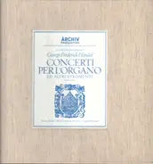Händel - Concerti Per L'Organo