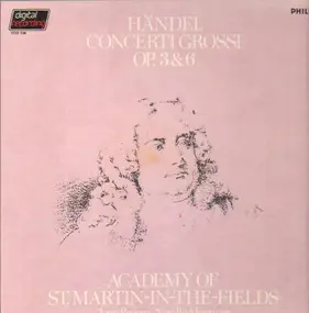 Georg Friedrich Händel - Concerti grossi Op. 3 & 6