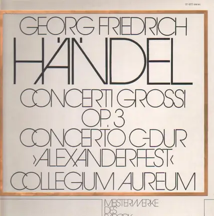 Händel - Concerti Grossi Op.3, Concerto C-Dur 'Alexanderfest'