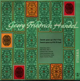 Georg Friedrich Händel - Concerto Grosso Op. 6 Nr. 9 / Concerto Grosso Op. 6 Nr. 10