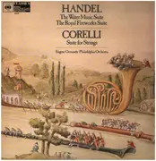 LP - Händel / Corelli - Water Music Suite / Royal Fireworks Suite / Suite For Strings