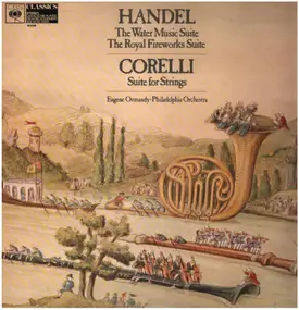 Georg Friedrich Händel - Water Music Suite / Royal Fireworks Suite / Suite For Strings
