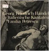 LP - Händel / Emilia Petrescu - Italienische Kantaten