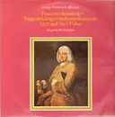 LP - Händel - Feuerweksmusik - Doppelchörige Orchesterkonzerte Nr.2 und Nr.3 F-dur