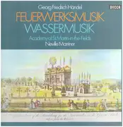 LP - Händel - Feuerwerksmusik Und Wassermusik