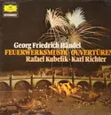 LP - Händel - Feuerwerksmusik, Ouvertüren,, Kubelik, Richter