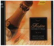 Händel / Gluck / Mozart / Beethoven a.o. - Festive Overtures