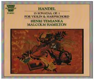 Händel / Henri Temianka / Malcolm Hamilton - 15 Sonatas For Violin With Harpsichord