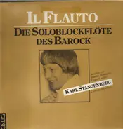 Händel / Hotteterre / Finger / Loeillet - Il Flauto (Die Soloblockflöte Des Barock)