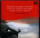 CD - Händel / Purcell / Albinoni - Music for Trumpet and Organ