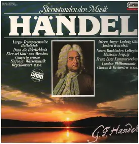 Georg Friedrich Händel - Sternstunden der Musik