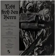 Händel / Schubert / Mozart / Gounod / Brahms a.o. - Lobt froh den Herrn