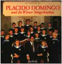 LP - Händel / Schubert / Franck / Bach / Bizet a.o. - Placido Domingo und die Wiener Sängerknaben