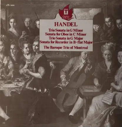 Händel - Trio Sonate In G Minor - Trio Sonate in G Major (The Baroque Trio Of Montreal)