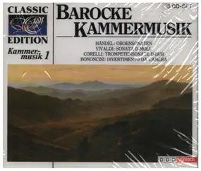 Georg Friedrich Händel - Classic Edition - Kammermusik 1: Barocke Kammermusik