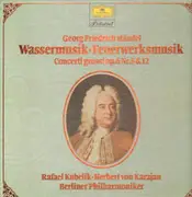 LP-Box - Händel - Wassermusik / Feuerwerksmusik - Concerti grossi op.6 Nr.5 & 12