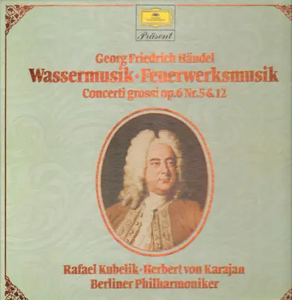 Händel - Wassermusik / Feuerwerksmusik - Concerti grossi op.6 Nr.5 & 12