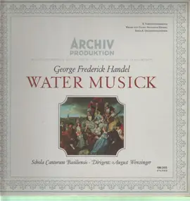 Georg Friedrich Händel - Water Musick (August Wenzinger)