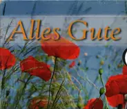 Händel, Tschaikowski a.o. - Alles Gute