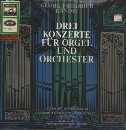 Händel, Wilhelm Schüchter - Drei Konzerte Für Orgel und Orchester