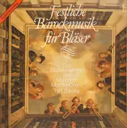 LP - Händel, Bach Bonelli, a.o. / Münchner Motettenchor unter Zöbeley - Festliche Barockmusik für Bläser - Digital Recording