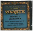CD - Händel, Bach, Vivaldi, Telemann a.o. - 10 Jahre Vivarte. Die Welt des Barock - Limited Edition 10th Anniversary