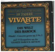 CD - Händel, Bach, Vivaldi, Telemann a.o. - 10 Jahre Vivarte. Die Welt des Barock - Limited Edition 10th Anniversary