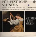 LP - Händel, Gluck, Bruch a.o. - Für festliche Stunden