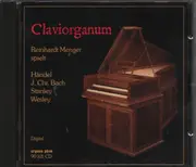 CD - Händel, Bach, Stanley, Wesley, Reinhardt Menger - Claviorganum