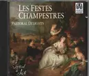CD - Händel, Scarlatti, Falconieri a.o. - Les Festes Champestres - Pastoral Delights