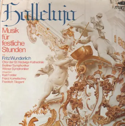Fritz Wunderlich - Halleluja - Musik Für Festliche Stunden