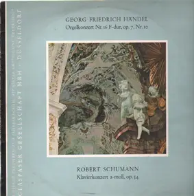 Georg Friedrich Händel - Orgelkonzert Nr. 16 F-dur, op.7, Nr. 10 / Klavierkonzert