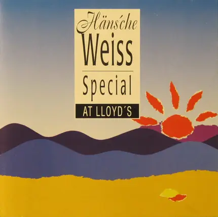Häns'che Weiss - Special At Lloyd's