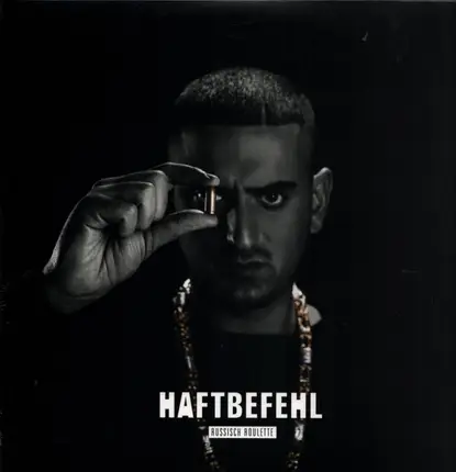 Haftbefehl - Russisch Roulette