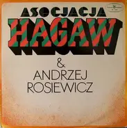 Hagaw & Andrzej Rosiewicz - Asocjacja Hagaw & Andrzej Rosiewicz
