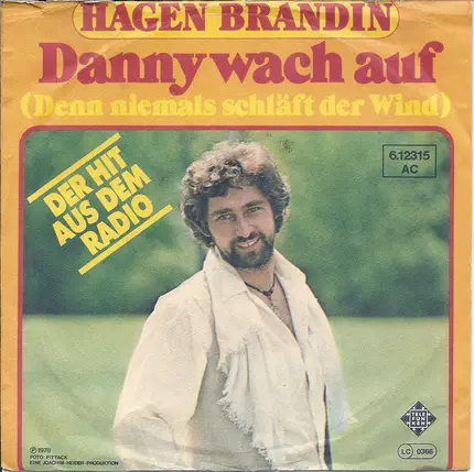 Hagen Brandin - Danny Wach Auf (Denn Niemals Schläft Der Wind)