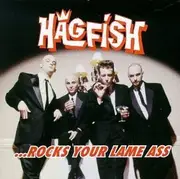 CD - Hagfish - ... Rocks Your Lame Ass