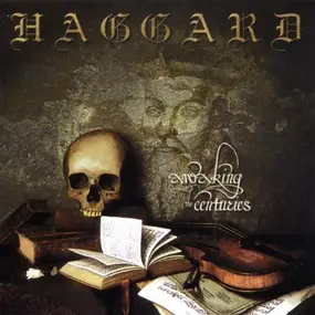 Haggard - Awaking the Centuries