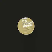 The Haggis Horns - Return Of The Haggis