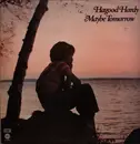LP - Hagood Hardy - Maybe Tomorrow