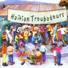 CD - Haïtian Troubadours - Haïtian Troubadours