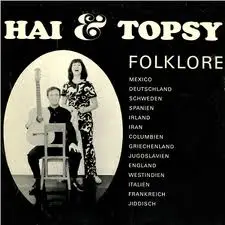 Hai & Topsy - Folklore