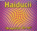 CD Single - Haiducii - Dragostea Din Tei