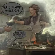 CD - Hail Mary Mallon - Are You Gonna Eat That? - Digisleeve