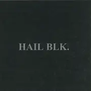 12inch Vinyl Single - Hail Blk - Hail Blk