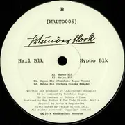 12inch Vinyl Single - Hail BLK - Hypno Blk - EP